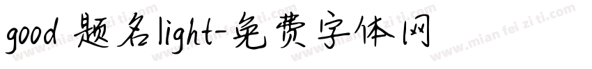 good 题名light字体转换